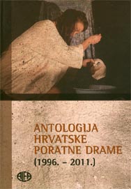 Antologija hrvatske poratne drame 1996.-2011., ur. Sanja Nikčević, Alfa, Zagreb, 2014.